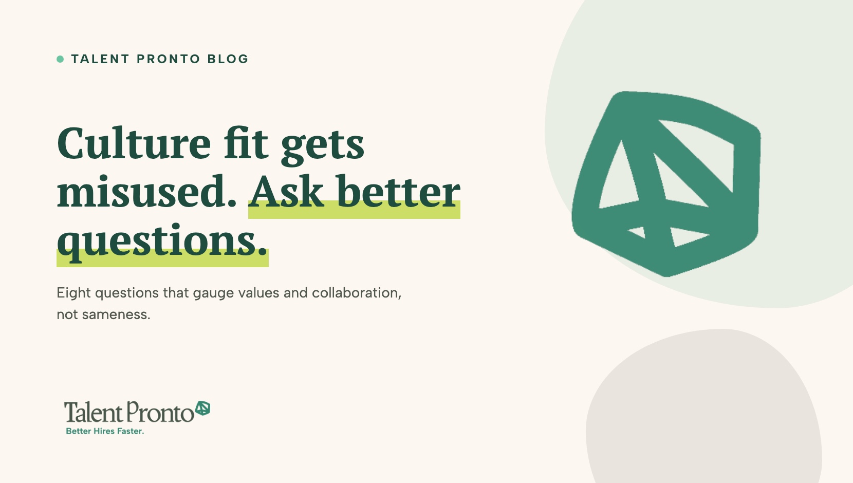 8 Cultural Fit Interview Questions: Hire Better in 2026