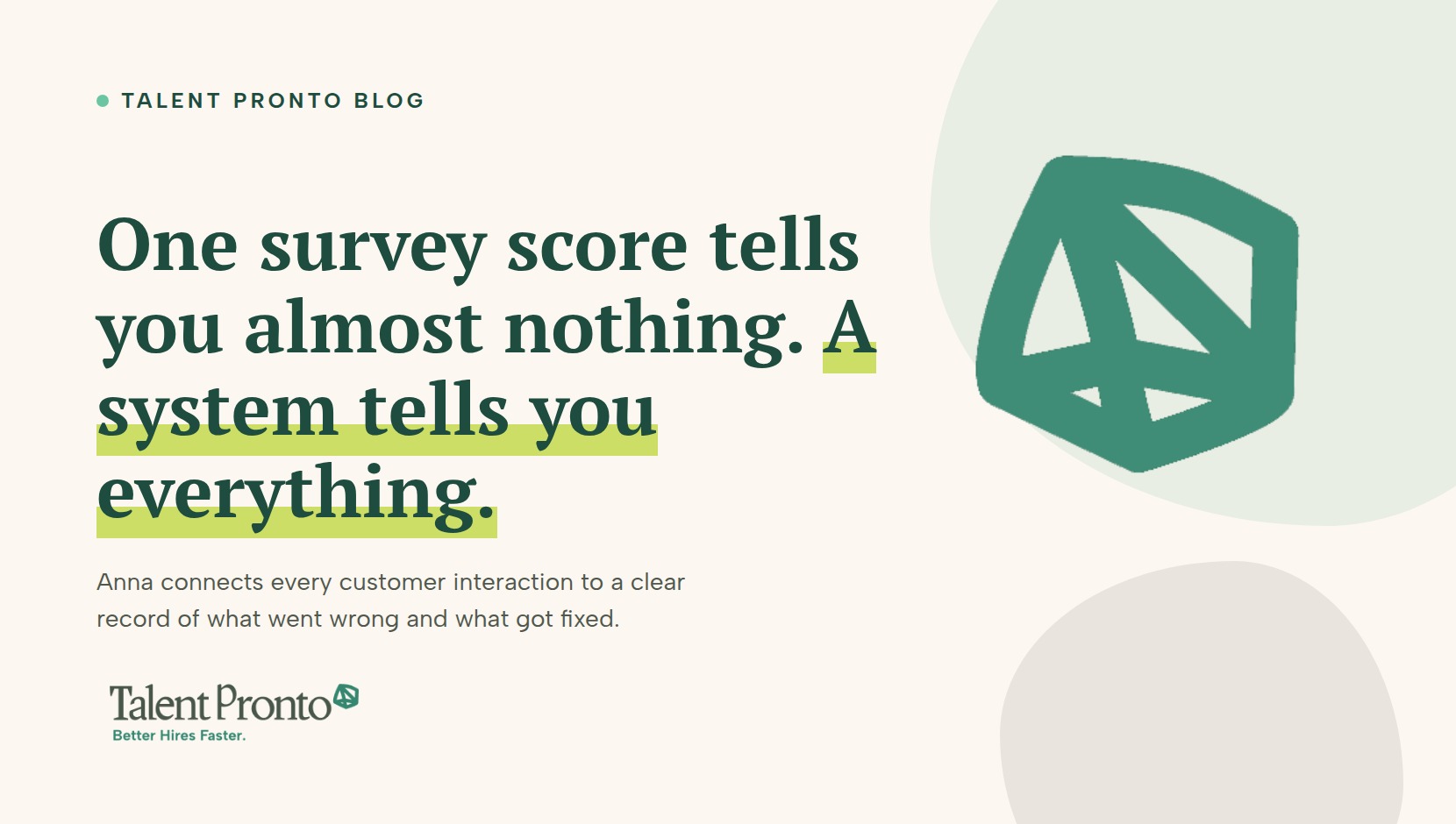 Talent Pronto blog cover reading 'One survey score tells you almost nothing. A system tells you everything.'