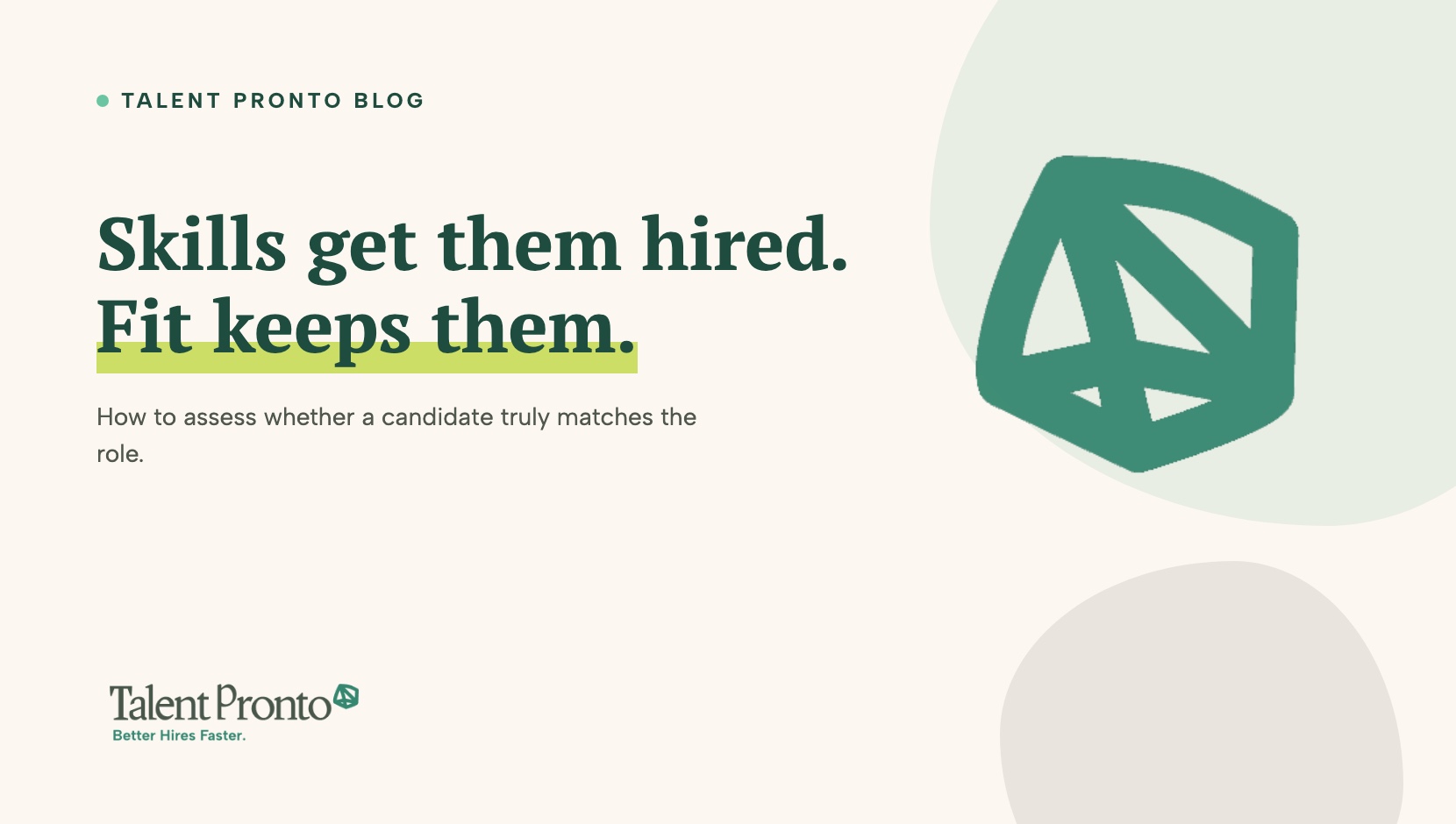 Job Fit Assessment: A Guide to Smarter Hiring in 2026