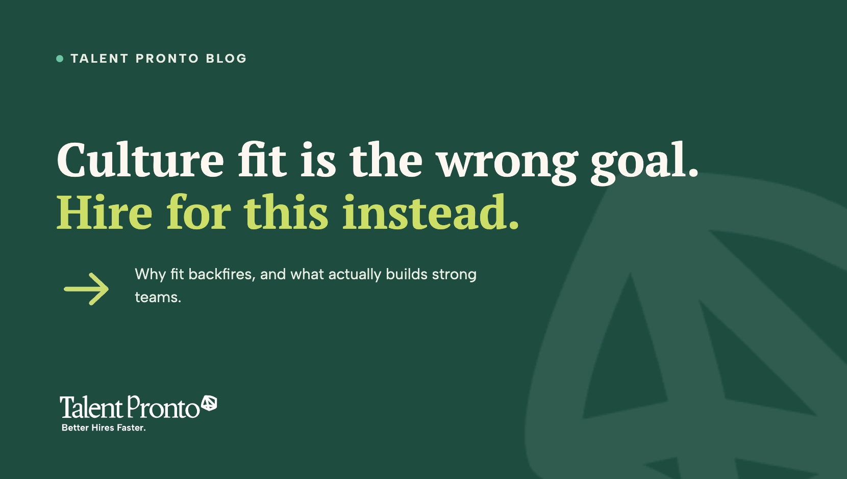 Why Hiring for Culture Fit Is the Wrong Goal (And What to Hire For Instead)