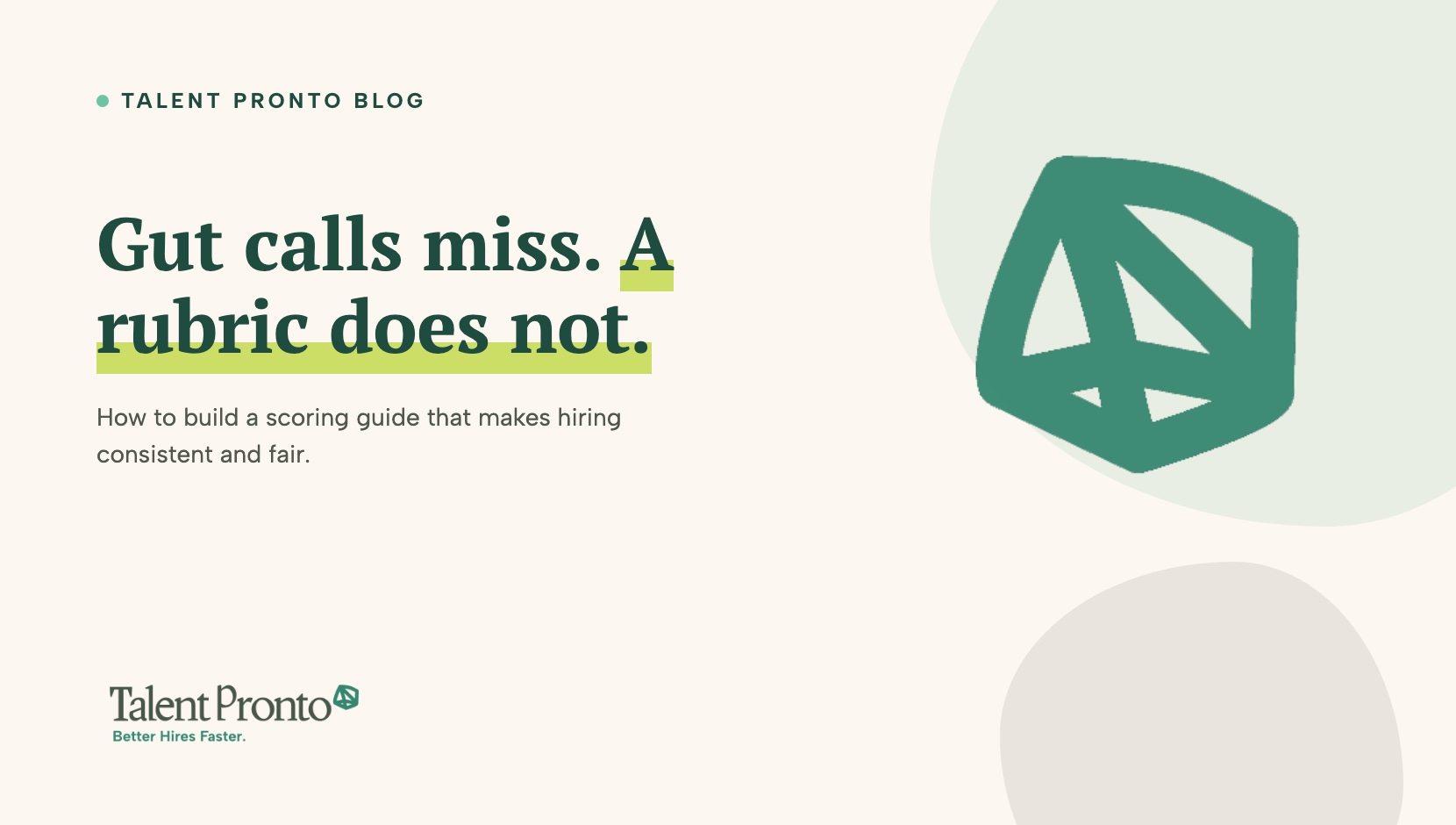 What Is a Hiring Rubric and How Do You Build One That Works?
